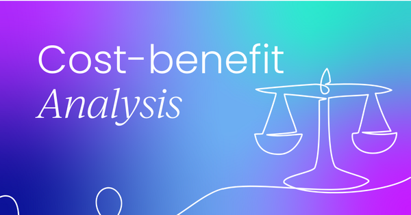 Cost-benefit analysis: 5 steps to turn data into smarter choices