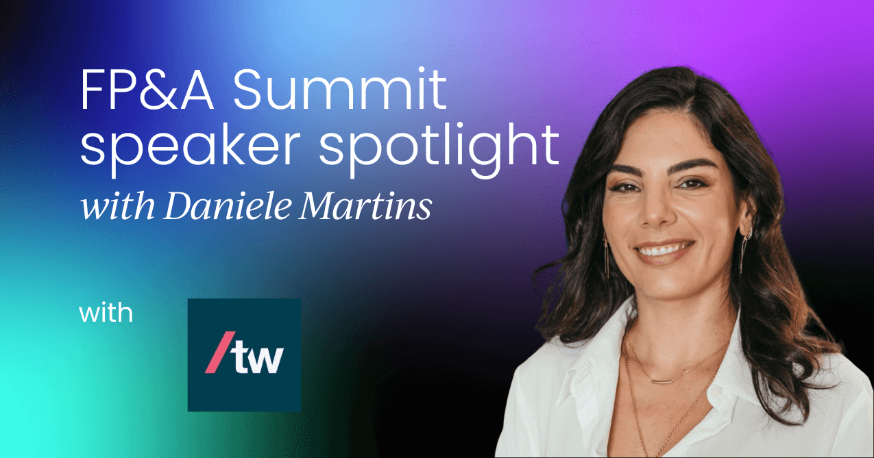 FP&A Summit speaker spotlight with Daniele Martins